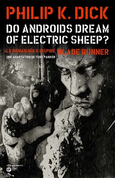  Emmanuel Proust Editions dans Do Androids Dream of Electric Sheep? - Tome 1