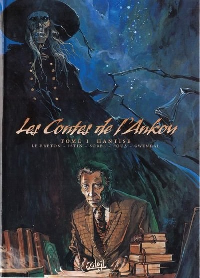 Jean-Luc Istin dans Les Contes de l'Ankou - Tome 1 - Hantise