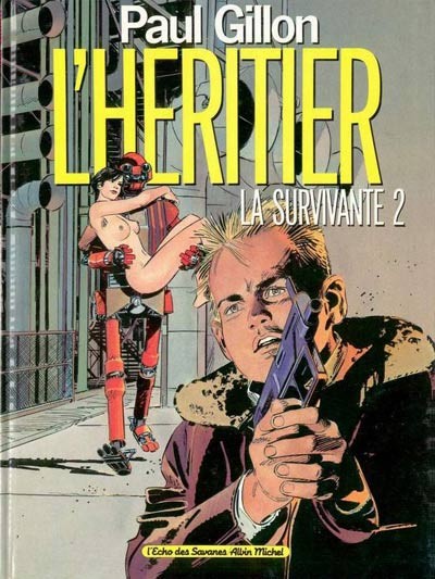 La Survivante - Tome 2 - L'héritier