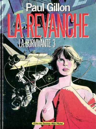 La Survivante - Tome 3 - La revanche