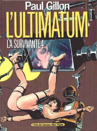 La Survivante - Tome 4 - L'ultimatum