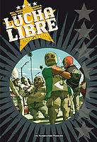 Lucha Libre - Intégrale - Tome 1