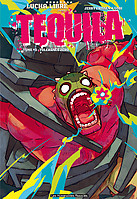 Téquila - Tome 3 - Tolérance Zéro