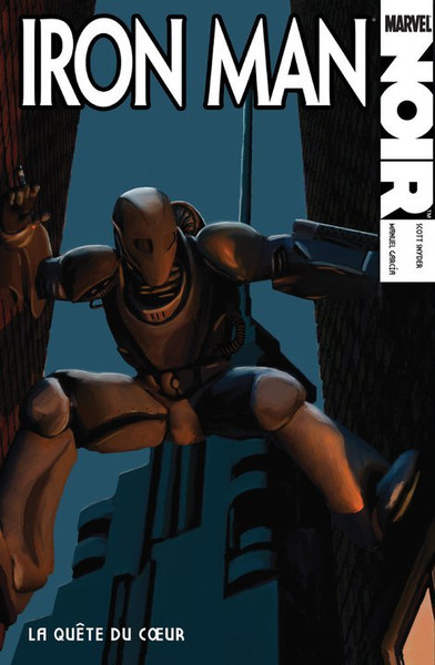 Iron Man : Noir - 2010 - La quête du coeur