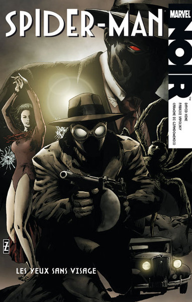 Spider-man : Noir - 2010 - Les yeux sans visage