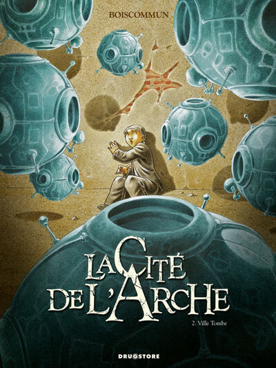  Drugstore dans La cité de l'Arche - Tome 2 - Ville Tombe