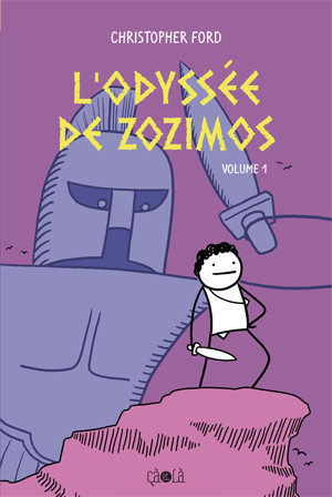  Cà et Là dans L'Odyssée de Zozimos - épisode 1
