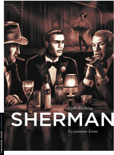  Troisième Vague dans Sherman - Tome 3 - La passion, Lana