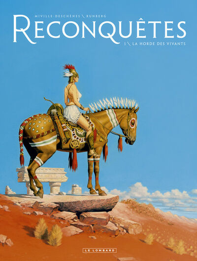 Reconquêtes - Tome 1 - La horde des vivants