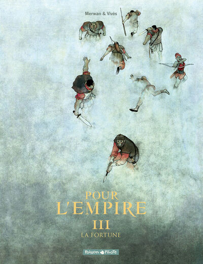 Pour l'empire - Tome 3 - La fortune