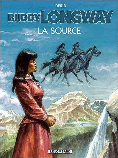 Buddy Longway - Tome 20 - La source