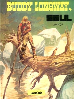 Buddy Longway - Tome 4 - Seul
