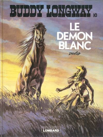 Buddy Longway - Tome 10 - Le démon blanc