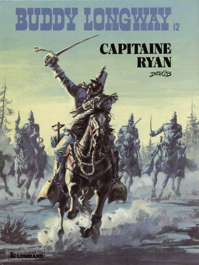 Buddy Longway - Tome 12 - Capitaine Ryan
