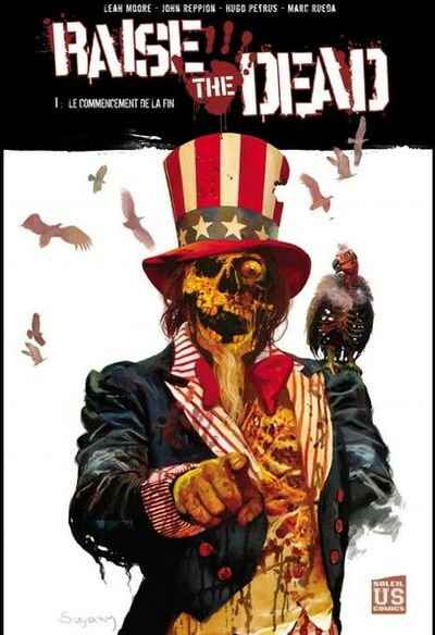 Raise the dead - Tome 1 - Le commencement de la fin