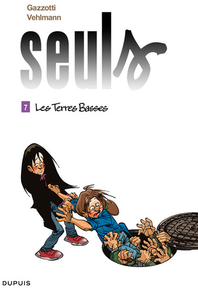 Seuls - Tome 7 - Les terres basses