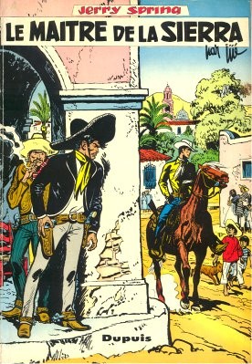 Jerry Spring - Tome 10 - Le maître de la sierra