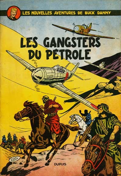 Buck Danny - Tome 9 - Les gangsters du pétrole