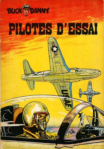 Buck Danny - Tome 10 - Pilote d'essai