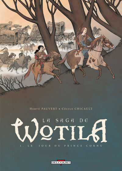 La Saga de Wotila - Tome 1 - Le jour du prince cornu