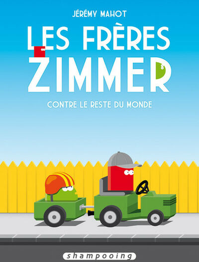 Les Frères Zimmer contre le reste du monde
