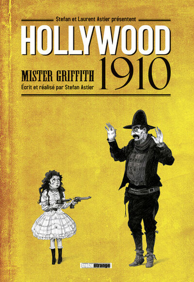  Treize étrange dans Hollywood 1910