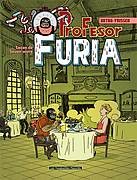 Profesor Furia : Leçon de savoir-vivre