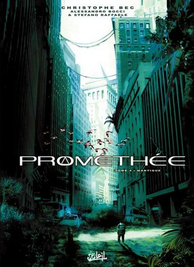 Prométhée - Tome 4 - Mantique