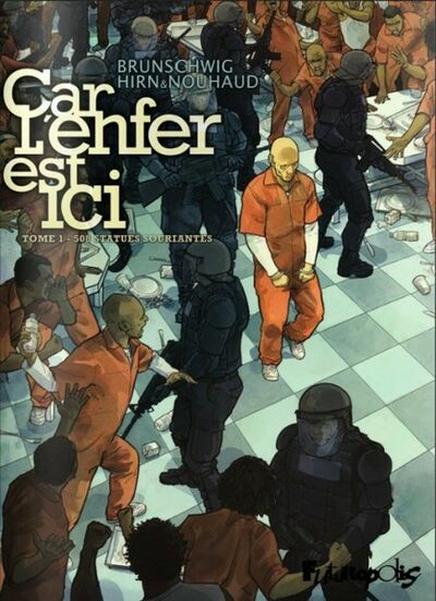 Car l'enfer est ici - Tome 1 - 508 statuettes souriantes