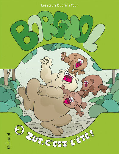 Borgnol - Tome 3 - Zut, c'est l'été!