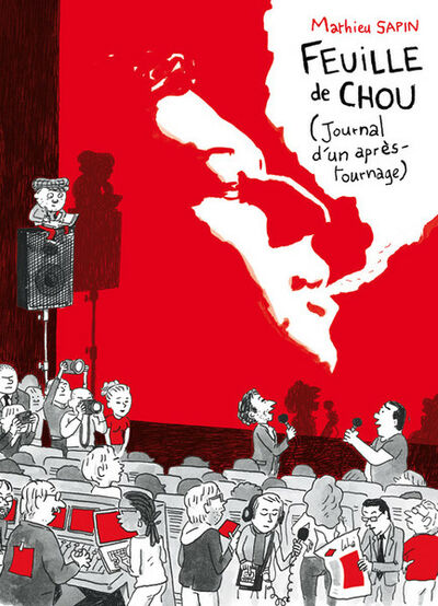  Shampooing dans Feuille de chou - Tome 2 - Journal d'un après-tournage