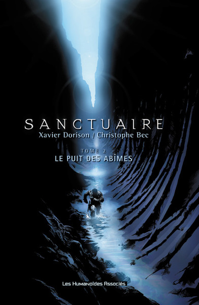 Sanctuaire - Tome 2 - Le Puit des Abîmes