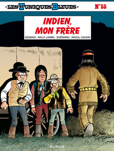 Les Tuniques bleues - Tome 55 - Indien, mon frère