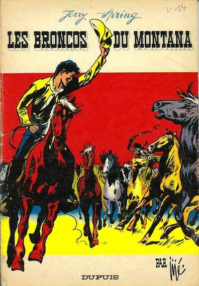Jerry Spring - Tome 14 - Les broncos du Montana