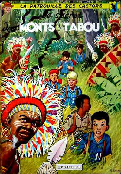 La Patrouille des castors - Tome 7 - Le secret des Monts Tabou