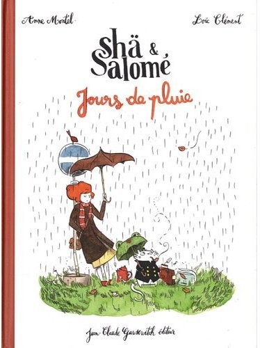 Shä et Salomé : Jours de pluie