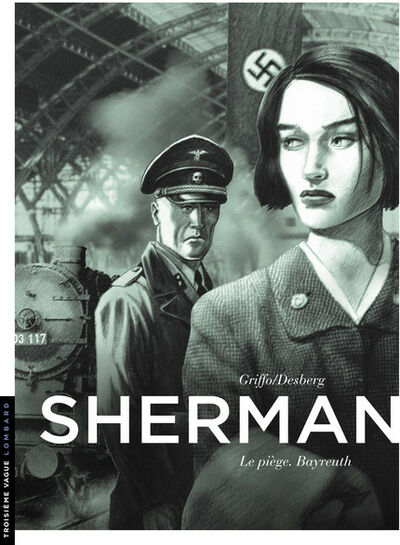  Troisième Vague dans Sherman - Tome 4 - Le piège. Bayreuth