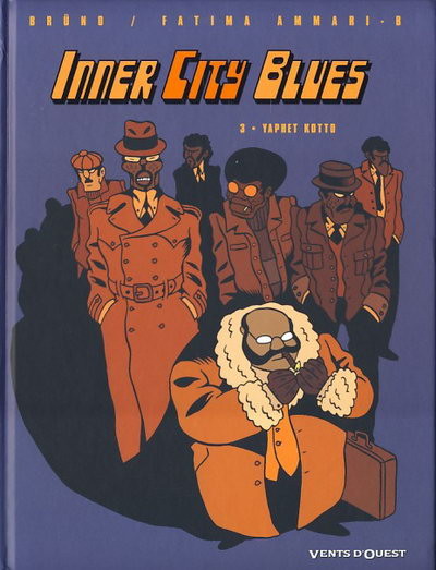 Inner City Blues - Tome 3 - Yaphet Kotto