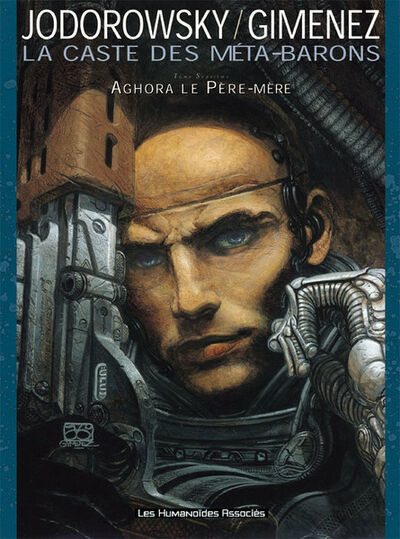 La Caste des Méta-Barons - Tome 7 - Aghora le père-mère