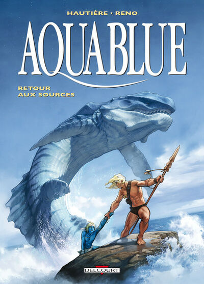 Aquablue - Tome 12 - Retour aux sources