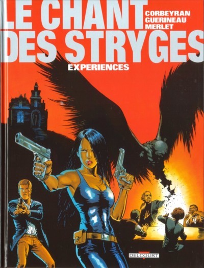  Machination dans Le Chant des Stryges - saison 1, Tome 4 - Expériences