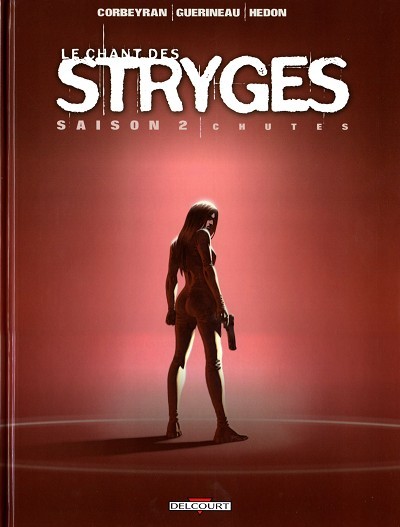  Machination dans Le Chant des Stryges - saison 2, Tome 12 - Chutes