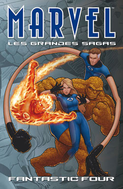 Fantastic Four - Les grandes sagas