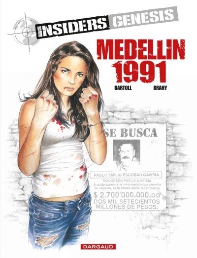 Insiders genesis - Tome 1 - Medellin 1991
