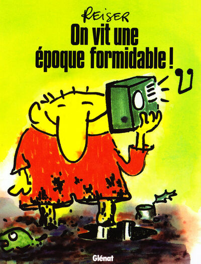  Humour Bd dans On vit une époque formidable !