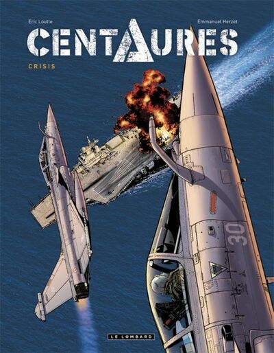Centaures - Tome 1 - Crisis