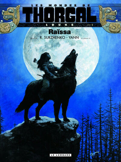 Les Mondes de Thorgal, Louve - Tome 1 - Raïssa