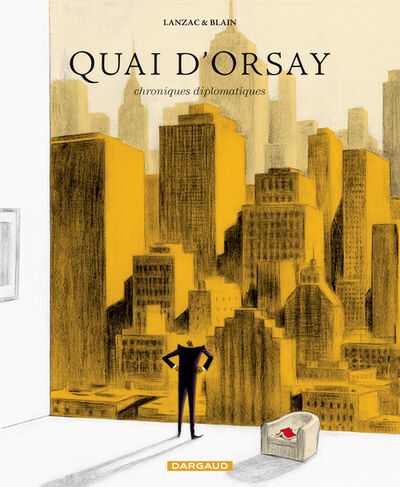 Quai d'Orsay - Tome 2 - Chroniques diplomatiques