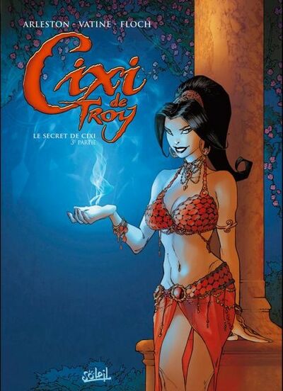 Cixi de Troy - Tome 3 - Le secret de Cixi