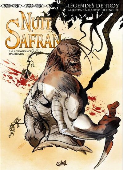 Légendes de Troy, Nuit Safran - Tome 2 - La Vengeance d'Albumen
